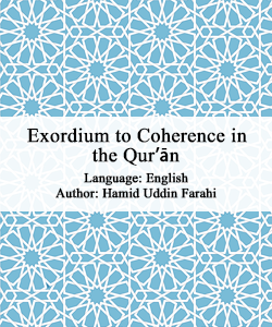 Exordium to Coherence in the Qur’ān